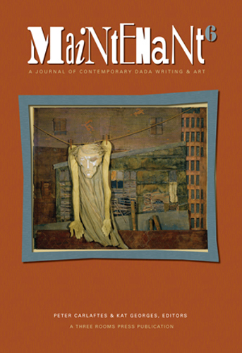 Maintenant 6 Front Cover © Three Rooms Press 2012