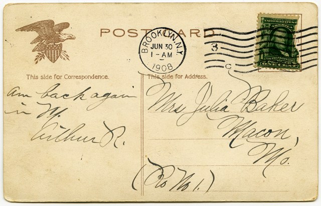 "Am back again in NY." Arthur R., June 30, 1908